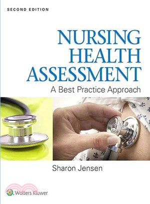 Nursing Health Assessment ─ A Best Practice Approach