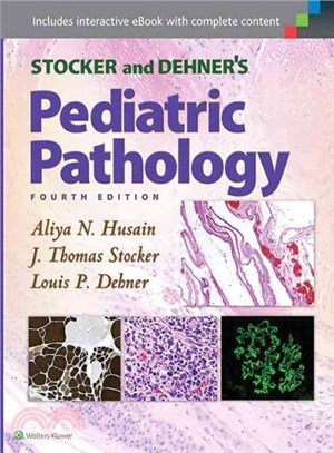 Stocker and Dehner's Pediatric Pathology (兒科病理學)