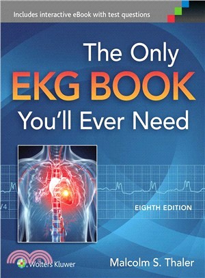 The Only EKG Book You'll Ever Need