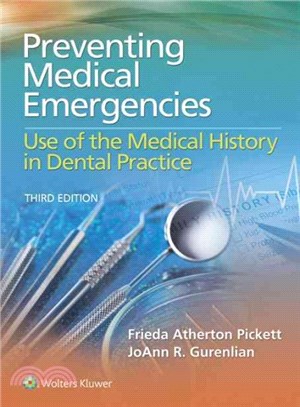 Preventing Medical Emergencies ─ Use of the Medical History in Dental Practice