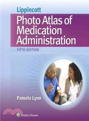 Lippincott Photo Atlas of Medical Administration