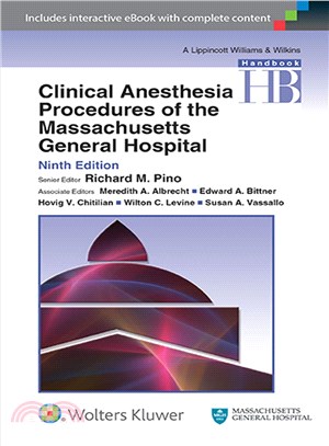 Handbook of Clinical Anesthesia Procedures of the Massachusetts General Hospital