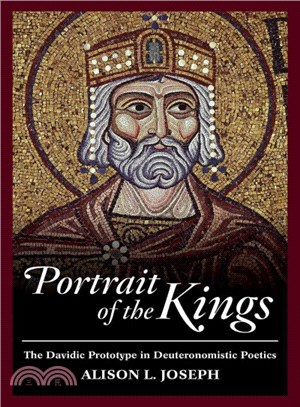 Portrait of the Kings ─ The Davidic Prototype in Deuteronomistic Poetics