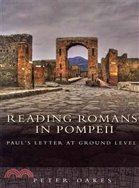 Reading Romans in Pompeii ─ Paul's Letter at Ground Level