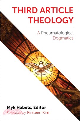 Third Article Theology ─ A Pneumatological Dogmatics