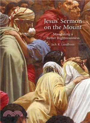 Jesus' Sermon on the Mount ─ Mandating a Better Righteousness