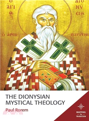 The Dionysian Mystical Theology