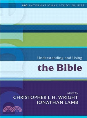 Understanding and Using the Bible