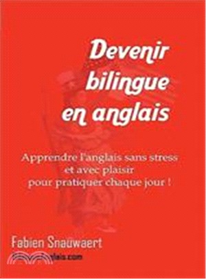 Devenir Bilingue En Anglais