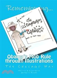 Remembering Obama's Mob Rule Through Illustrations: The Chicago Way
