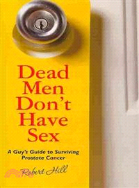 Dead Men Don't Have Sex