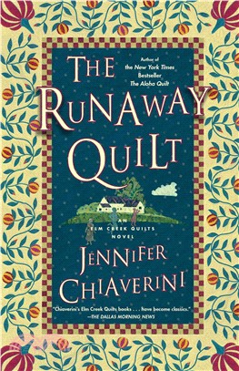 The Runaway Quilt ─ An Elm Creek Quilts Novel