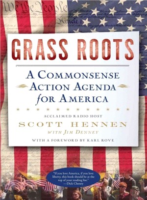 Grass Roots ― A Commonsense Action Agenda for America