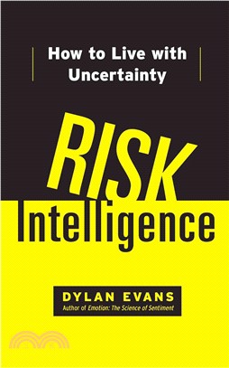 Risk Intelligence ─ How to Live With Uncertainty