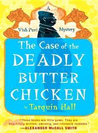 The Case of the Deadly Butter Chicken—From the Files of Vish Puri, India's Most Private Investigator