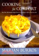 Cooking for Comfort: More Than 100 Wonderful Recipes That Are as Satisfying to Cook as They Are to Eat