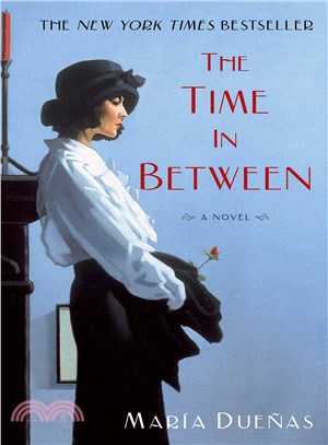 The time in between :a novel /