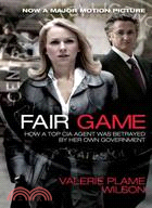 Fair Game: How a Top CIA Agent Was Betrayed by Her Own Government