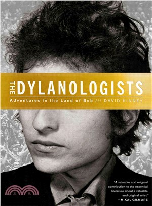 The Dylanologists ― Adventures in the Land of Bob