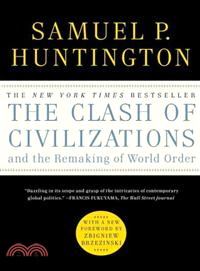The clash of civilizations and the remaking of world order /