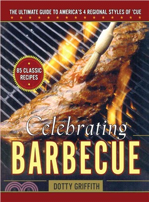 Celebrating Barbecue: The Ultimate Guide to America\