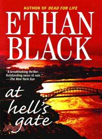 At Hell's Gate: A Novel