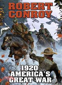 1920 ― America's Great War