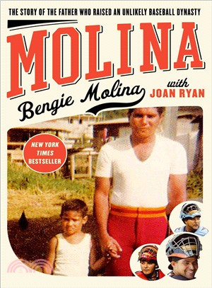 Molina ─ The Story of the Father Who Raised an Unlikely Baseball Dynasty