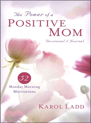 The Power of a Positive Mom Devotional & Journal