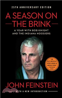A Season on the Brink ─ A Year With Bob Knight and the Indiana Hoosiers