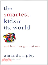 The Smartest Kids in the World ― And How They Got That Way