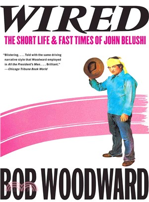 Wired ─ The Short Life and Fast Times of John Belushi