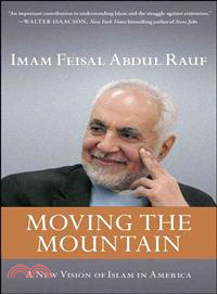 Moving the Mountain ─ A New Vision of Islam in America