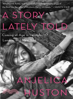 A Story Lately Told ─ Coming of Age in Ireland, London, and New York
