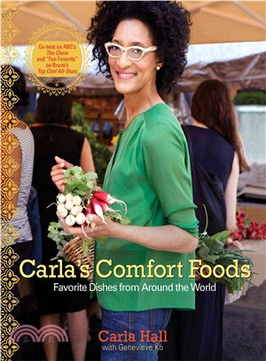 Carla's Comfort Foods ― Favorite Dishes from Around the World