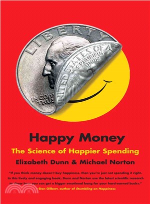 Happy Money ─ The Science of Happier Spending