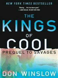 The Kings of Cool—A Prequel to Savages