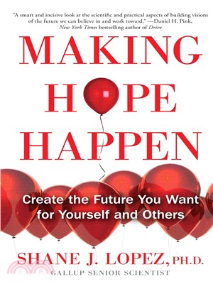 Making Hope Happen ─ Create the Future You Want for Yourself and Others