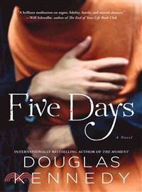 Five days :a novel /