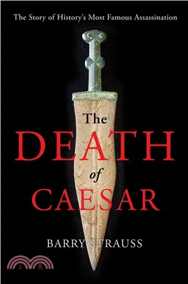 The Death of Caesar ― The Story of History??Most Famous Assassination