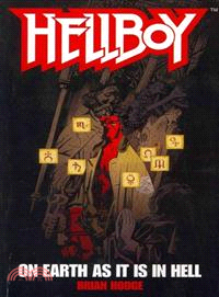 Hellboy :on Earth as it is i...