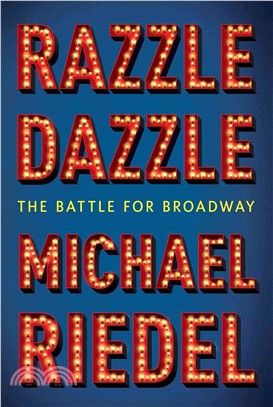 Razzle Dazzle ─ The Battle for Broadway