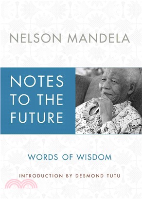 Notes to the Future ─ Words of Wisdom