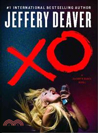 XO: A Kathryn Dance Novel (Kathryn Dance Novels)
