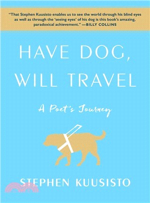 Have Dog, Will Travel ― A Poet's Journey