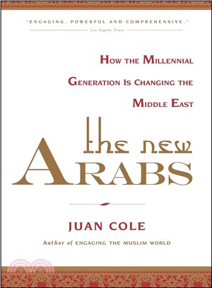 The New Arabs ─ How the Millennial Generation Is Changing the Middle East