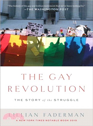 The Gay Revolution ─ The Story of the Struggle