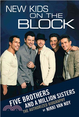 New Kids on the Block ― The Story of Five Brothers and a Million Sisters