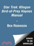 Star Trek: Klingon Bird of Prey Haynes Manual