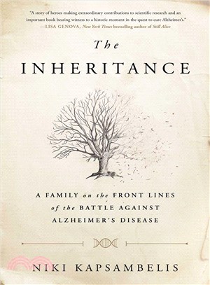 The Inheritance ─ A Family on the Front Lines of the Battle Against Alzheimer's Disease